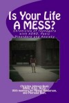 Book cover for Is Your Life A MESS?