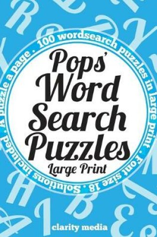 Cover of Pops' Wordsearch Puzzles - Large Print