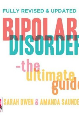 Cover of Bipolar Disorder: The Ultimate Guide