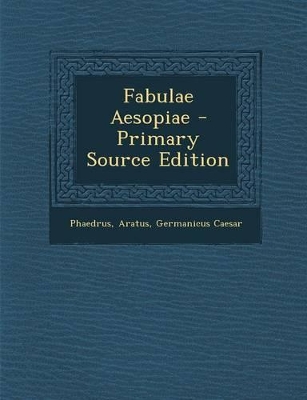 Book cover for Fabulae Aesopiae - Primary Source Edition