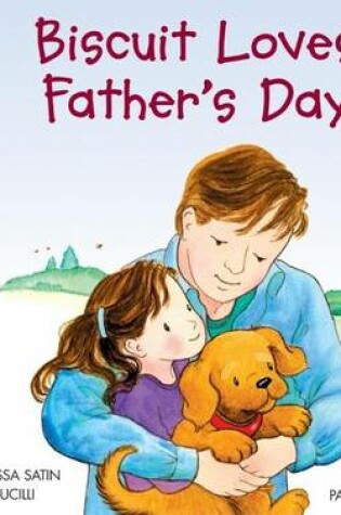 Cover of Biscuit Loves Fathers Day