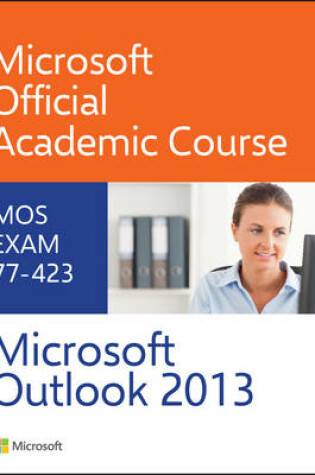 Cover of 77–423 Microsoft Outlook 2013