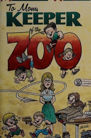 Cover of To Mom, Keeper of the Zoo
