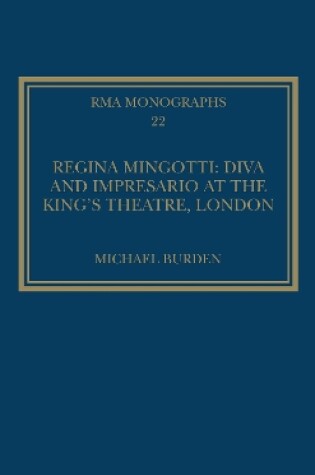 Cover of Regina Mingotti: Diva and Impresario at the King's Theatre, London