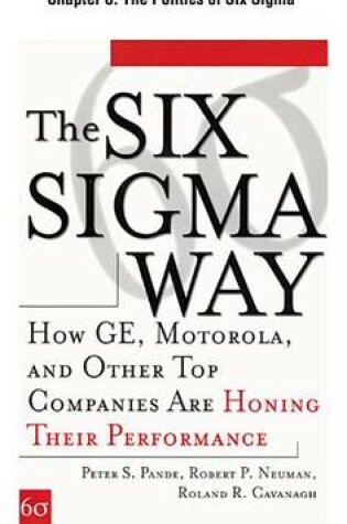 Cover of [Chapter 8] the Politics of Six SIGMA: Preparing Leaders to Launch and Guide the Effort: Excerpt from the Six SIGMA Way