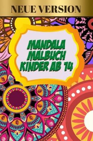 Cover of Mandala Malbuch Kinder Ab 14