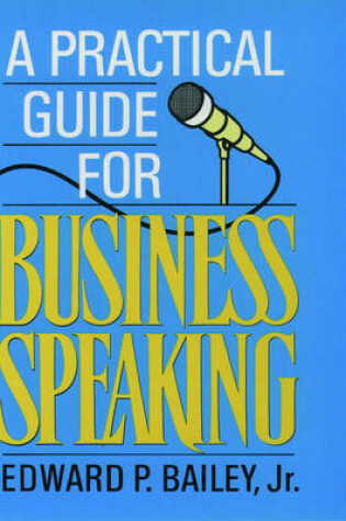 Cover of A Practical Guide to Business Speaking