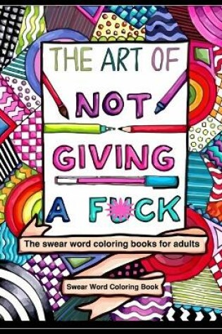 Cover of The Art of Not Giving a F*ck