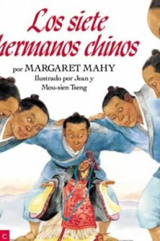 Cover of Los Siete Hermanos Chinos