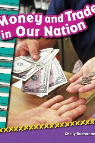 Cover of Money and Trade in Our Nation