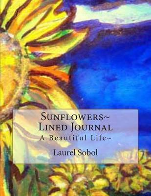 Book cover for Sunflowers Lined Journal