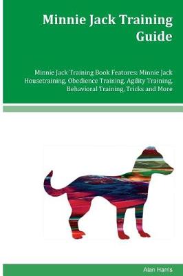 Book cover for Minnie Jack Training Guide Minnie Jack Training Book Features