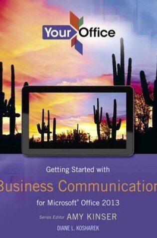 Cover of Getting Started with Business Communication for Microsoft Office 2013