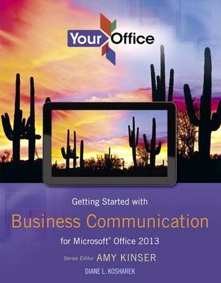 Book cover for Getting Started with Business Communication for Microsoft Office 2013