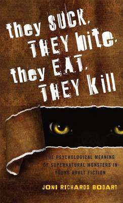 Book cover for They Suck, They Bite, They Eat, They Kill