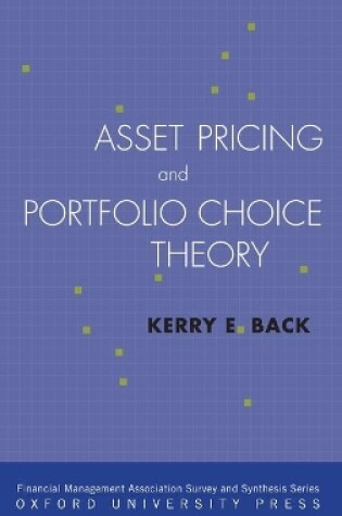 Cover of Asset Pricing and Portfolio Choice Theory