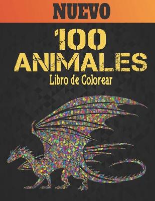 Book cover for 100 Animales Libro de Colorear Nuevo