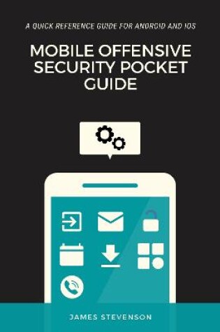 Cover of A Mobile Offensive Security Pocket Guide