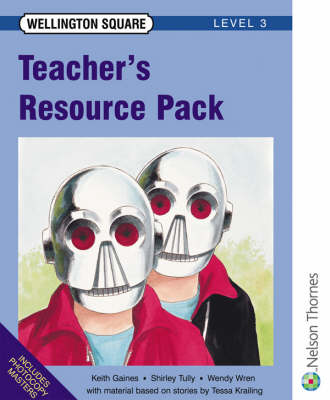 Book cover for Wellington SquareLevel 3 Teacher's Resource Pack Looseleaf