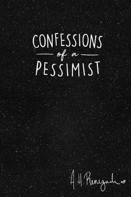 Cover of Confessions of a Pessimist