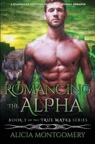 Cover of Romancing the Alpha