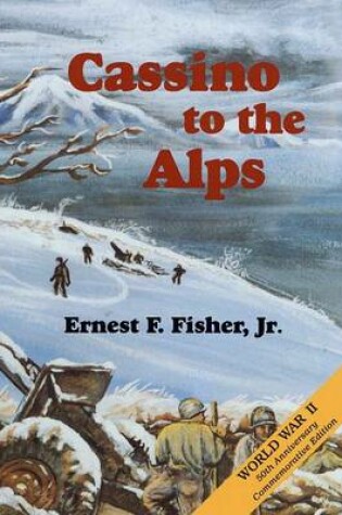 Cover of Cassino to the Alps