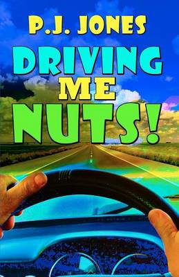 Book cover for Driving Me Nuts!