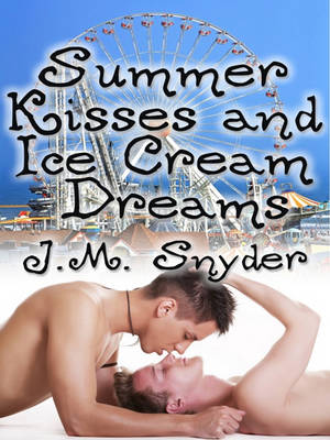 Book cover for Summer Kisses and Ice Cream Dreams
