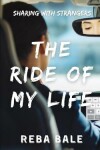 Book cover for The Ride of My Life