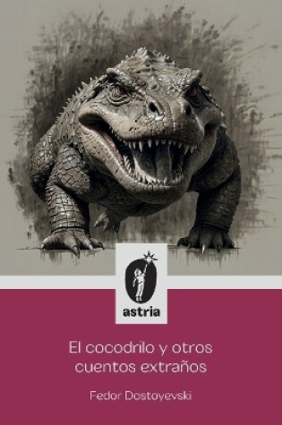 Cover of El Cocodrilo y otros cuentos extraños