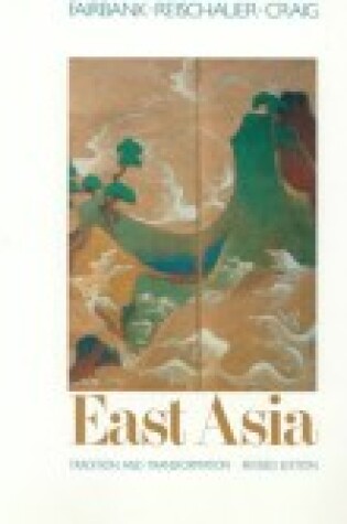 Cover of East Asia: Tradition and Transformation