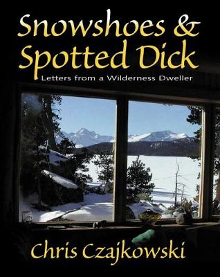 Book cover for Snowshoes and Spotted Dick