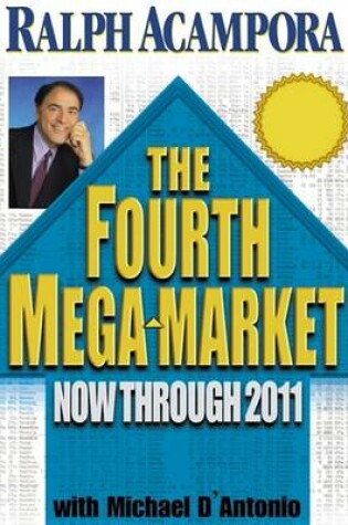 Cover of The Fourth Mega-Market, Now Through 2011