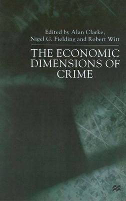 Book cover for The Economic Dimensions of Crime