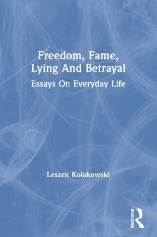 Cover of Freedom, Fame, Lying and Betrayal