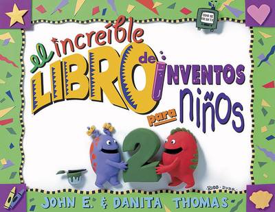 Cover of El Increible Libro Do Inventos Para Ninos