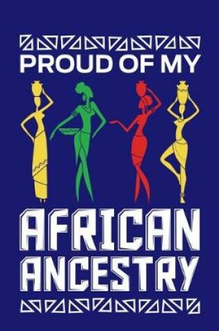 Cover of Proud of My African Ancestry