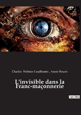 Book cover for L'invisible dans la Franc-maçonnerie