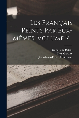 Book cover for Les Français Peints Par Eux-mêmes, Volume 2...