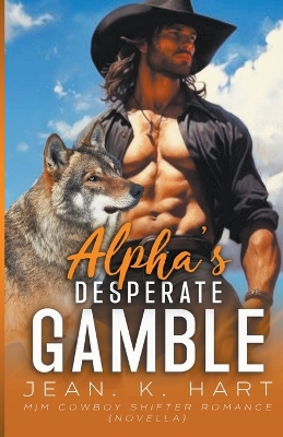 Book cover for Alpha's Desperate Gamble