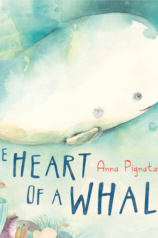 Cover of The Heart of a Whale