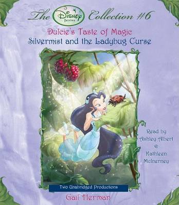 Book cover for Dulcie's Taste of Magic/Silvermist and the Ladybug Curse