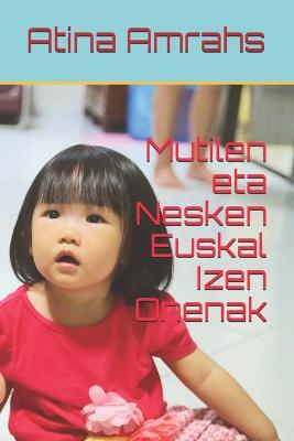 Book cover for Mutilen eta Nesken Euskal Izen Onenak