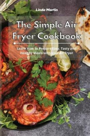 Cover of The Simple Air Fryer Cookbook