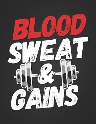 Book cover for Blood Sweat & Gains