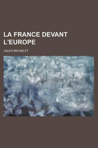 Cover of La France Devant L'Europe