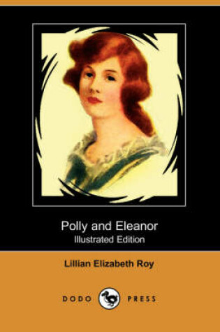 Cover of Polly and Eleanor(Dodo Press)