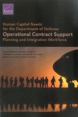 Book cover for Human Capital Needs for the Department of Defense Operational Contract Support Planning and Integration Workfo