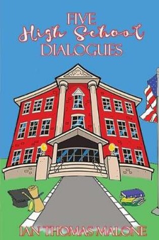 Cover of Five High School Dialogues