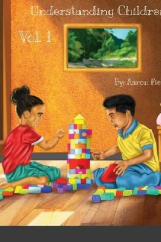 Cover of Understanding Children Vol. 1